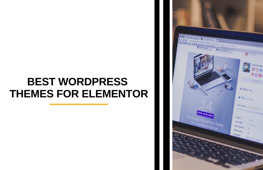 Best WordPress Themes for Elementor [2022]