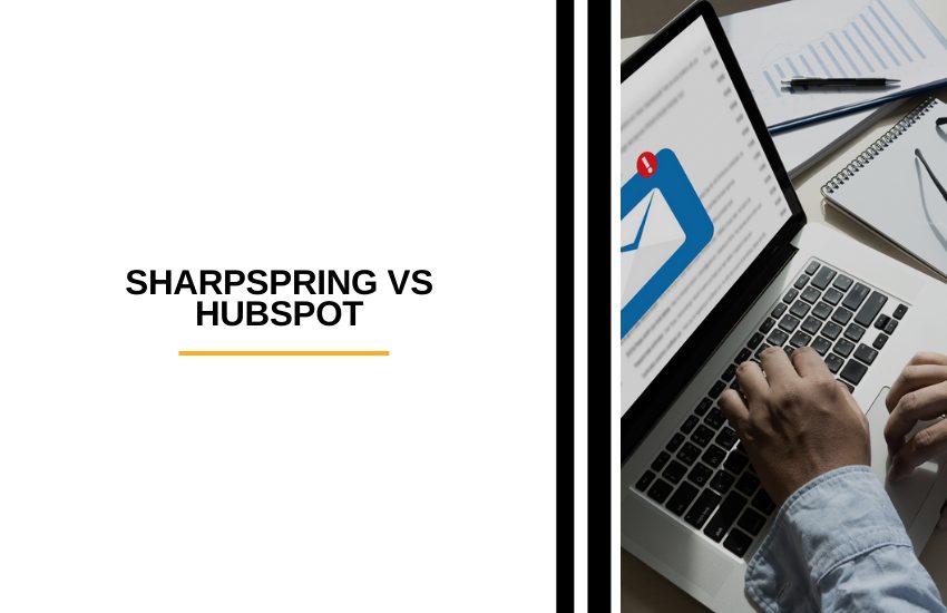 SharpSpring vs HubSpot [2022]: Which is the Better CRM?