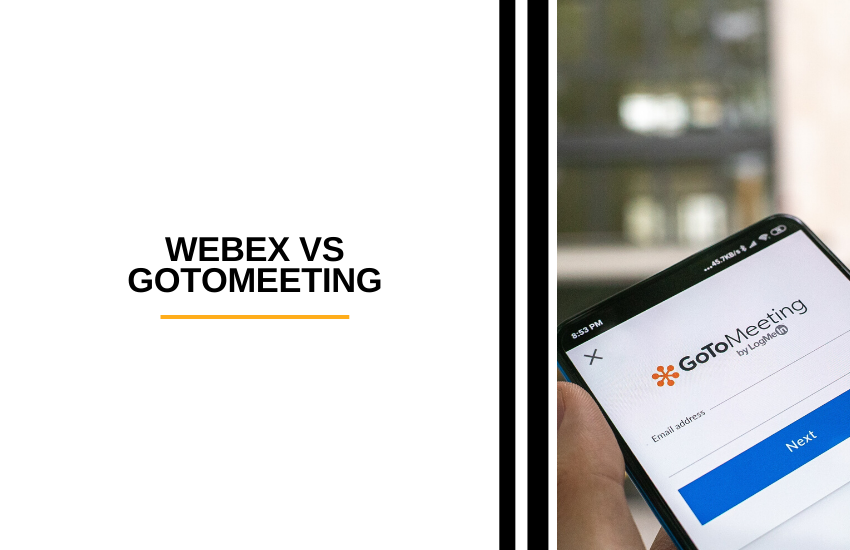 Webex vs GoToMeeting [2022] Which Is the Best Tool to Use?