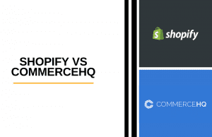 shopify vs commercehq