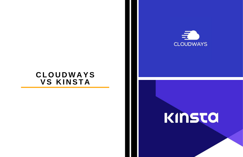 Cloudways gegen Kinsta: Welche sollten Sie wählen?