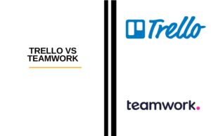 Trello vs Teamwork