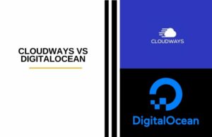 Cloudways vs DigitalOcean