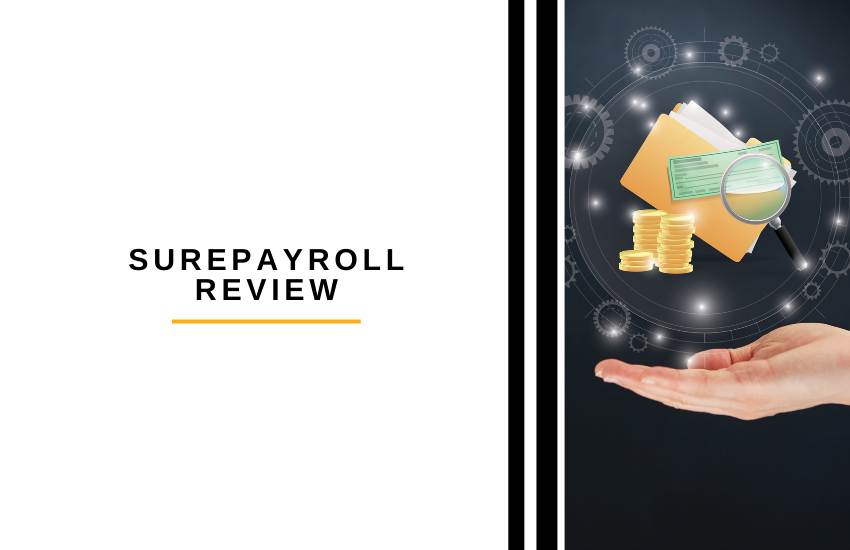 Surepayroll Review: Features, Pros and Cons