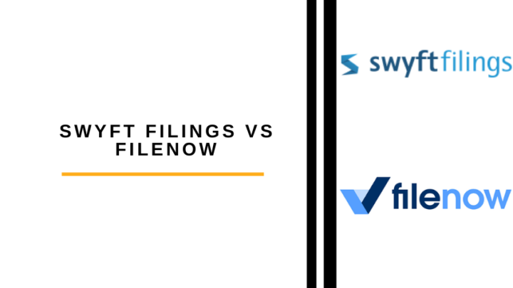 Swyft Filings vs Filenow: Which LLC Service Is Easier To Go With?