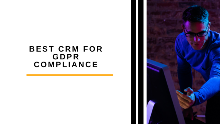 Best CRM for GDPR Compliance