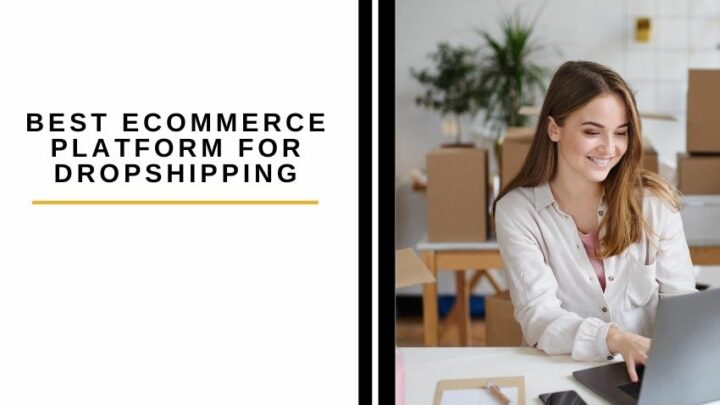 La mejor plataforma de comercio electrónico para dropshipping fácil