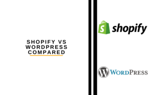 Shopify vs WordPress