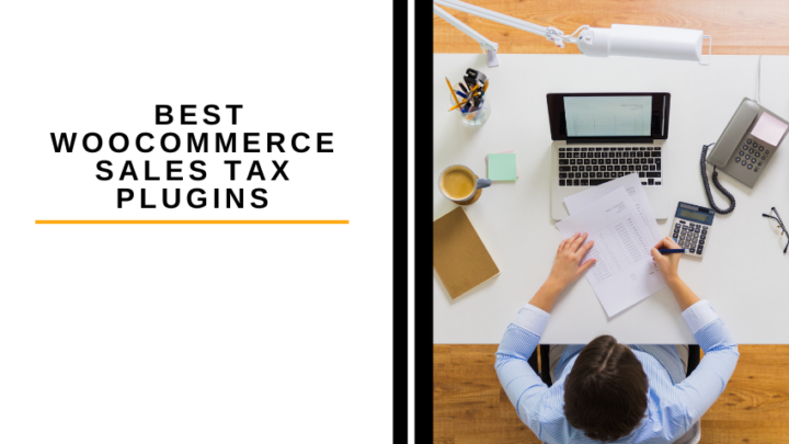 Best WooCommerce Sales Tax Plugins