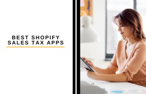 Best Shopify Sales Tax Apps