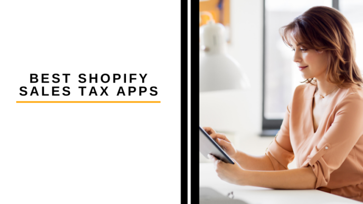 Best Shopify Sales Tax Apps