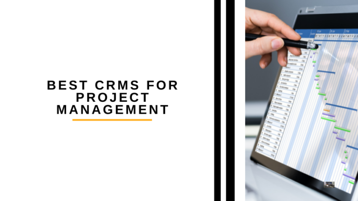 Best CRMs for Project Management