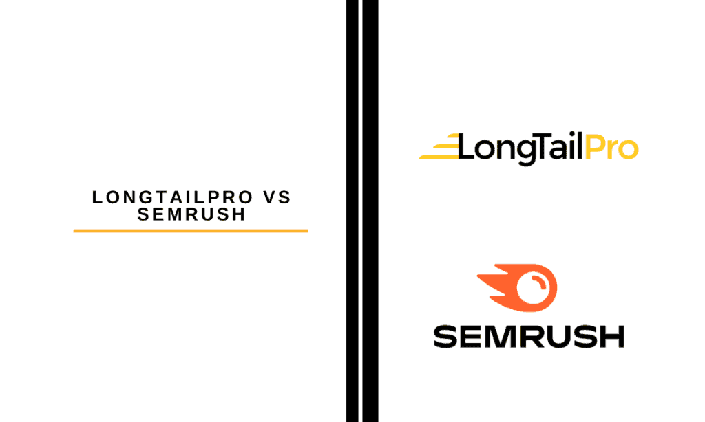 LongTailPro vs SEMrush