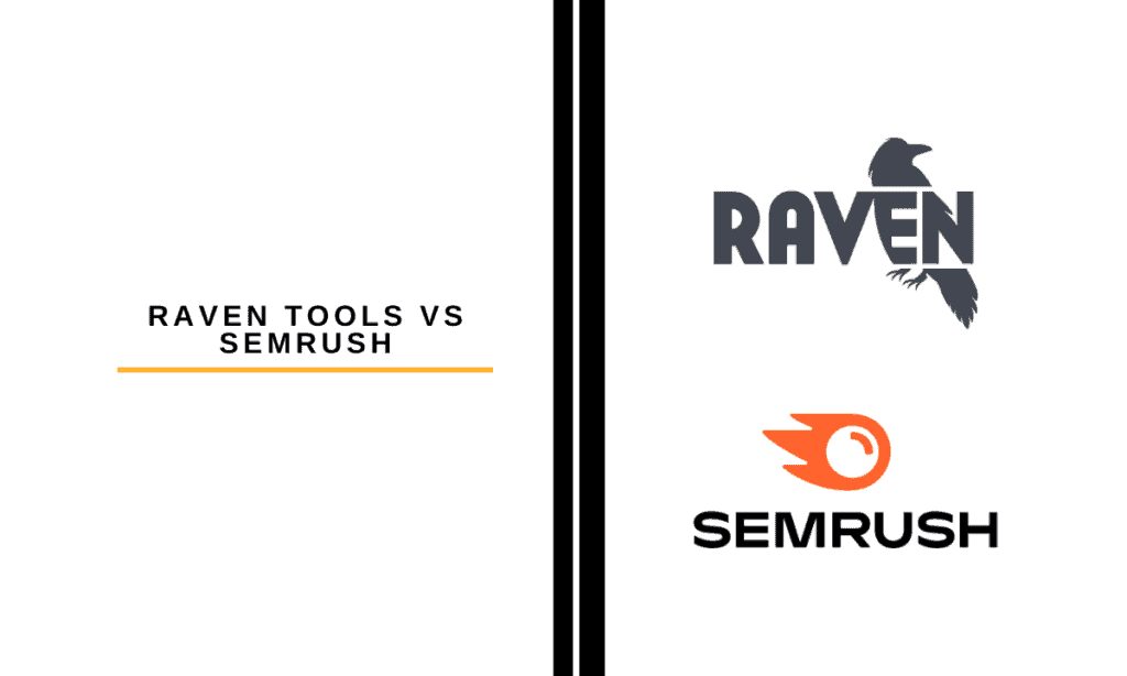 Raven Tools vs SEMrush