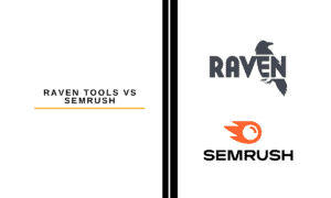 Raven Tools vs SEMrush