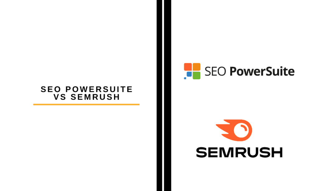 SEO PowerSuite vs SEMrush