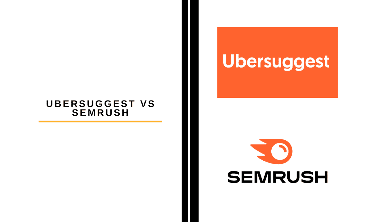 Ubersuggest vs SEMrush