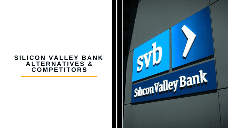 Mejores competidores y alternativas de Silicon Valley Bank [Post Collapse]